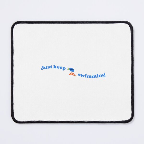 Item preview, Just keep swimming designed and sold by BingBangDesigns.
