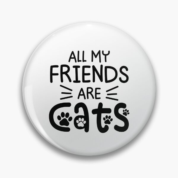 Item preview, All My Friends Are Cats Mom Dad Pet Lover designed and sold by gunaone-design.