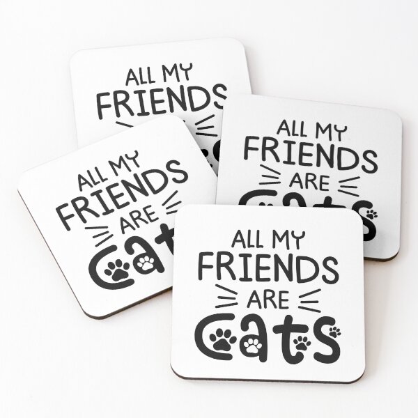 Item preview, All My Friends Are Cats Mom Dad Pet Lover designed and sold by gunaone-design.