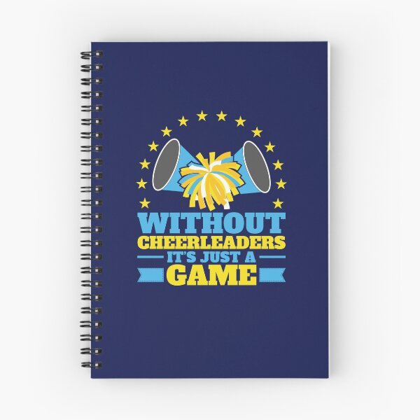 Item preview, Without Cheerleaders It's Just a Game Cheerleading Cheer Squad designed and sold by jaygo.