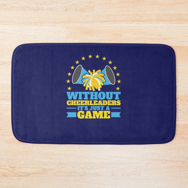 Item preview, Without Cheerleaders It's Just a Game Cheerleading Cheer Squad designed and sold by jaygo.