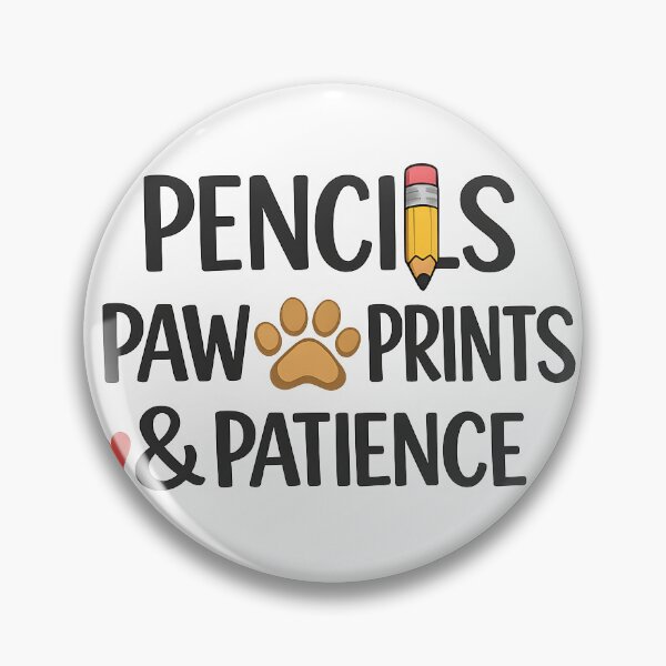 Item preview, Pencils Paw Prints and Patience – Funny Dog Lover Teacher Classroom Design designed and sold by Sahil Randhawa.