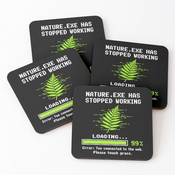Item preview, Nature.exe Has Stopped Working for Dark Products designed and sold by Anyshca.