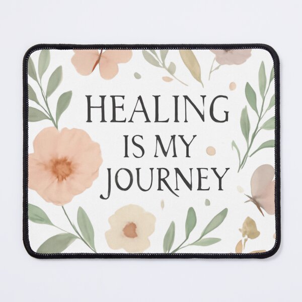 Item preview, Healing Is My Journey Inspirational Design designed and sold by Fresh Starts.