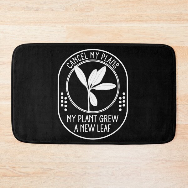 Item preview, Cancel My Plans My Plant Grew A New Leaf - Funny Plant Mom Badge designed and sold by the-Z3nith.