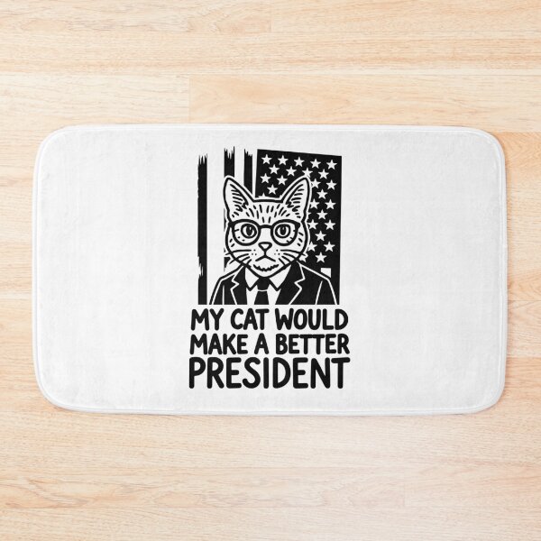 Artikelvorschau, Meine Katze wäre ein besserer Präsident (Politische Satire) entworfen und verkauft von gunaone-design.