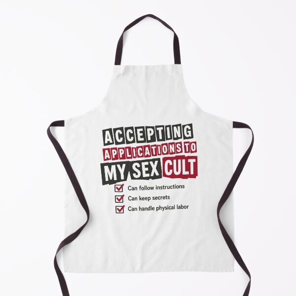 Item preview, Accepting Applications To My Sex Cult Unhinged Adult Humor designed and sold by gunaone-design.