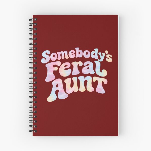 Item preview, Somebody's Feral Aunt, Funny Auntie  designed and sold by CloudyPress.
