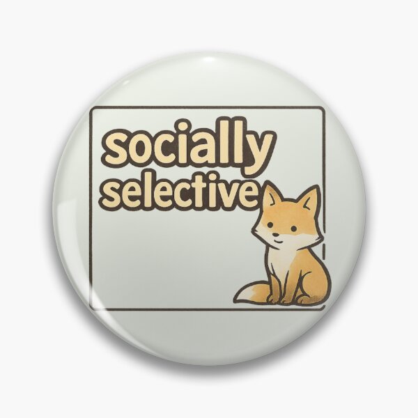 Item preview, Socially Selective Fox designed and sold by ChirpInc.