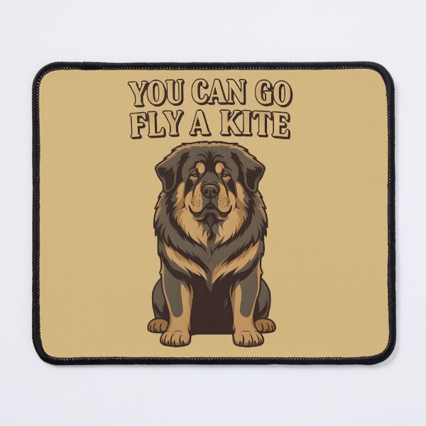 Item preview, You can go fly a kite - Tibetan Mastiff designed and sold by ParadoxParadox.