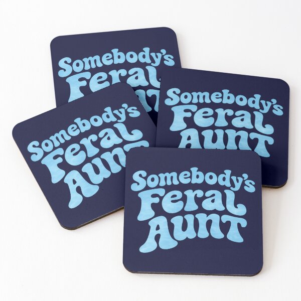 Item preview, Somebody's Feral Aunt, Funny Auntie  designed and sold by CloudyPress.