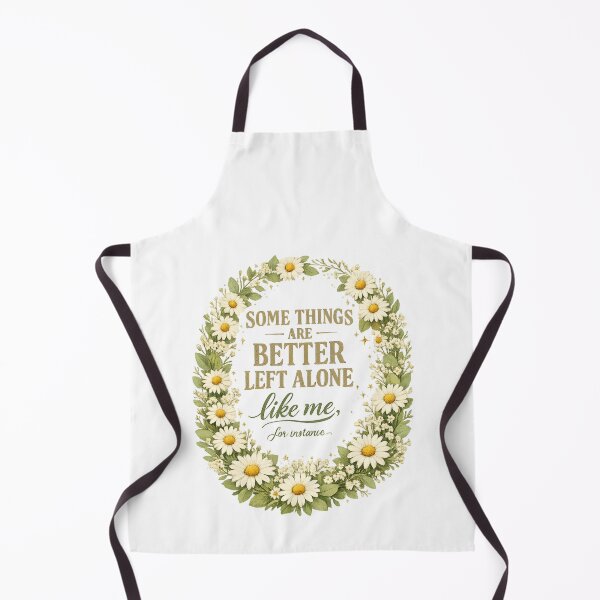 Item preview, Some Things Are Better Left Alone Like Me for Instance Funny Introvert Quote, Sarcastic Humor, Anti Social Meme designed and sold by Teeture.