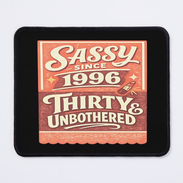 Item preview, Sassy Since 1996 Thirty & Unbothered 30th Birthday Shirt for Women designed and sold by POD DYNASTY | Original Print On Demand T-Shirt Graphics.