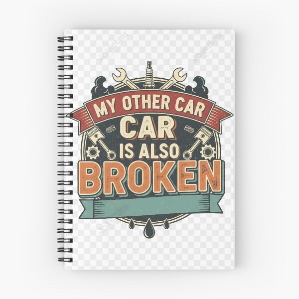 Item preview, My Other Car Is Also Broken | Funny Mechanic Garage Shirt designed and sold by slynamite.