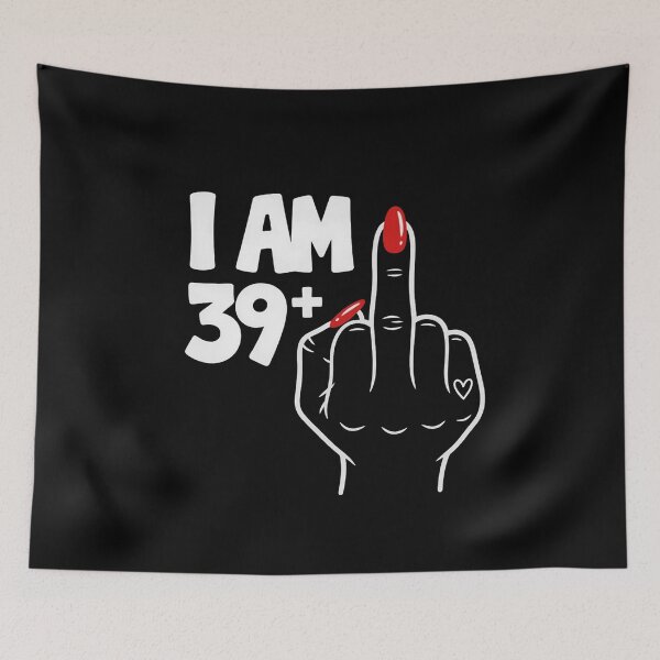 Item preview, I Am 39+1 Sassy Middle Finger Design designed and sold by TshirtsOnline-.