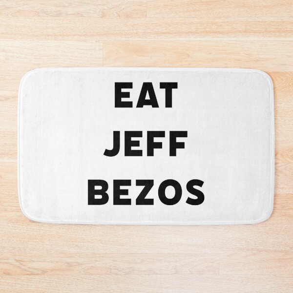Item preview, Eat Jeff Bezos designed and sold by titanic415.