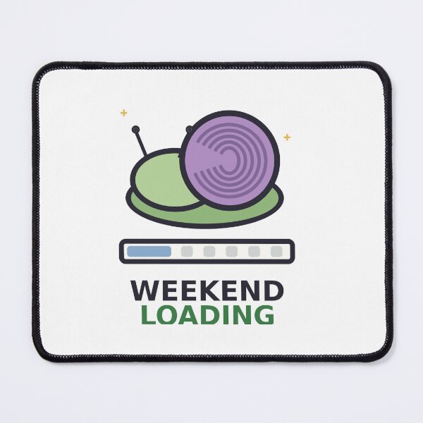 Item preview, Weekend Loading — Funny Lazy Snail Design, Cute Gift For Tired Friends designed and sold by QuirkyCartel.