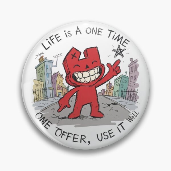 Item preview, Life is a one time offer use it well! designed and sold by rustycatart.