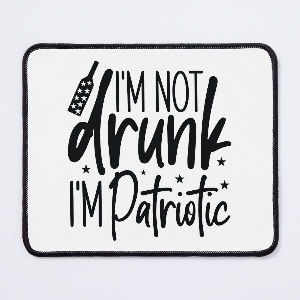 Item preview, I'm Not Drunk I'm Patriotic - 4th Of July Quotes Retro Vintage USA Patriotic Party Gift designed and sold by FuzionRaptor.