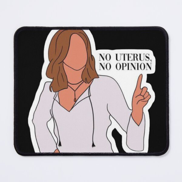 Item preview, No Uterus No opinion | Rachel Green designed and sold by ItsAllYellow.