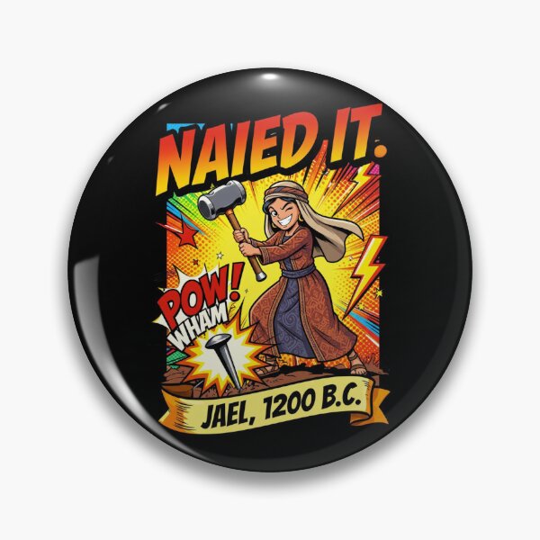 Item preview, Nailed It Jael 1200 BC 2 designed and sold by Positive&FunnyThings.
