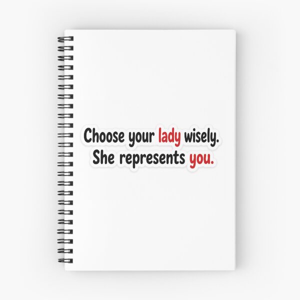 Item preview, Choose Your Lady Wisely She Represents You Sticker | Relationship Quote | Minimal Typography Sticker designed and sold by Doodlynx.