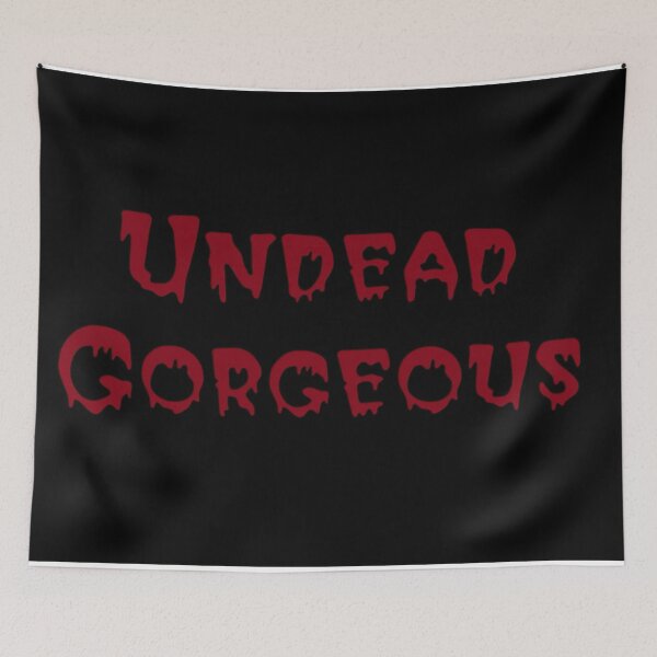 Item preview, Undead Gorgeous designed and sold by BaddieDorkMerch.