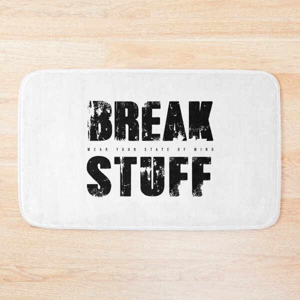 Item preview, BREAK STUFF | Grunge Streetwear Typography Design | Darkmosfear designed and sold by Darkmosfear.