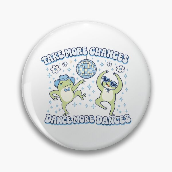 Item preview, Take More Chances Dance More Dances,Funny Frog Gift designed and sold by CloudyPress.