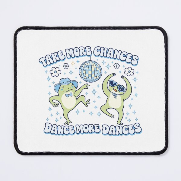 Item preview, Take More Chances Dance More Dances,Funny Frog Gift designed and sold by CloudyPress.