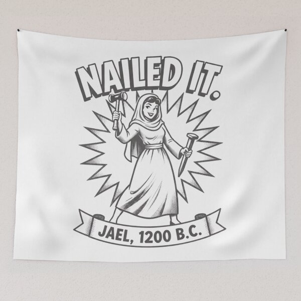 Item preview, Nailed It Jael 1200 BC 3 designed and sold by Positive&FunnyThings.