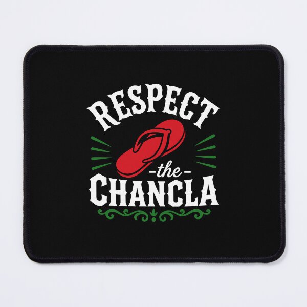 Item preview, Respect the Chancla Mexican Family Humor designed and sold by gunaone-design.