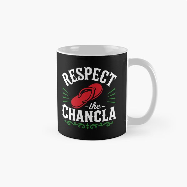 Item preview, Respect the Chancla Mexican Family Humor designed and sold by gunaone-design.