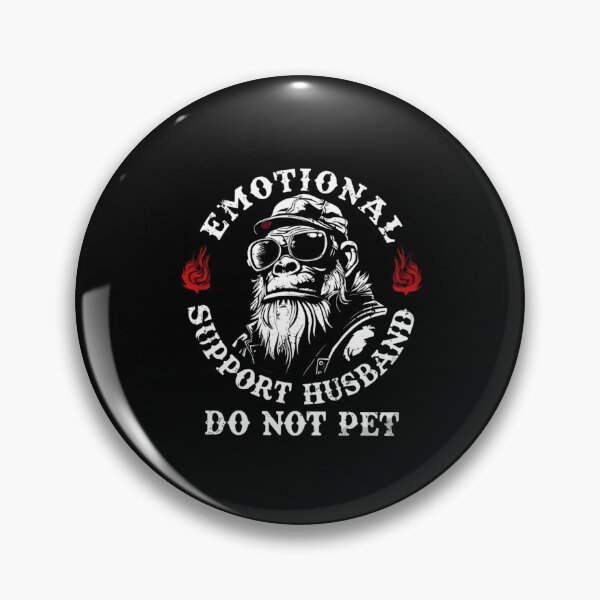 Item preview, Emotional Support Husband Do Not Pet  designed and sold by Gbriel3.