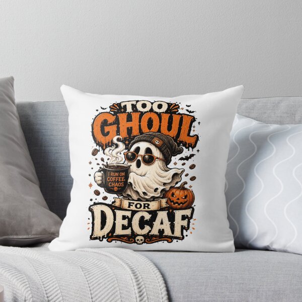 Item preview, Too Ghoul For Decaf Halloween Coffee designed and sold by pradeepvisuals.