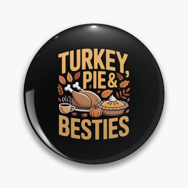 Item preview, TURKEY, PIE and BESTIES designed and sold by jkrphoto.