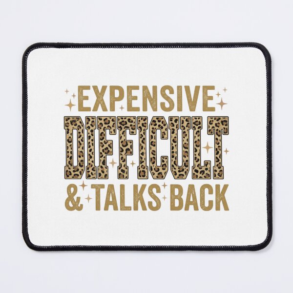 Item preview, Expensive Difficult and Talks Back Leopard Print Sassy Quote Retro Gold Typography Design designed and sold by raedattia.