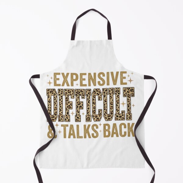 Item preview, Expensive Difficult and Talks Back Leopard Print Sassy Quote Retro Gold Typography Design designed and sold by raedattia.