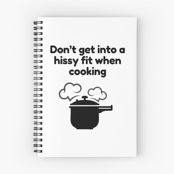 Item preview, Amusing Don't Get Into A Hissy Fit When Cooking. designed and sold by MPC-Mince-Pies.