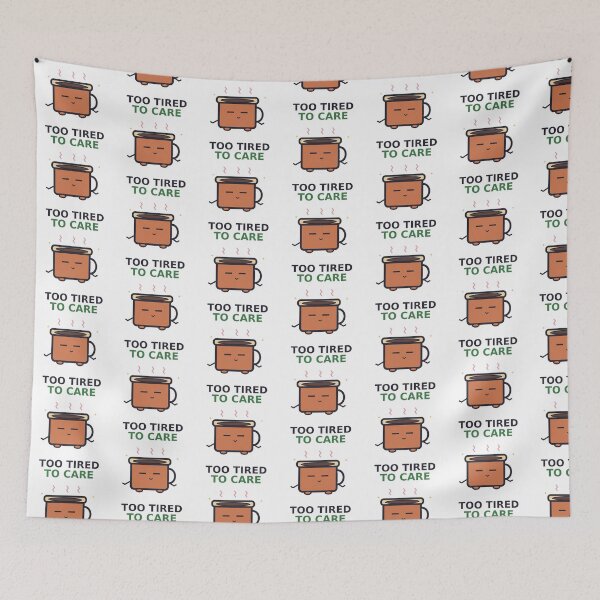 Item preview, Too Tired To Care — Funny Sleepy Coffee Design, Cute Gift For Tired Friends designed and sold by QuirkyCartel.