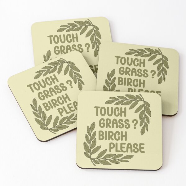 Item preview, Touch Grass Birch Please - Funny Gamer & Plant Lover Pun designed and sold by the-Z3nith.