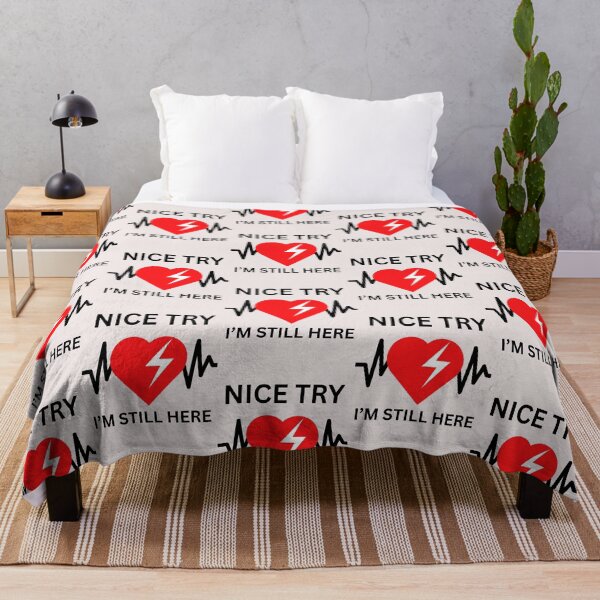 Item preview, Funny heart attack survivor Nice try heart I'm still here designed and sold by erozzz.