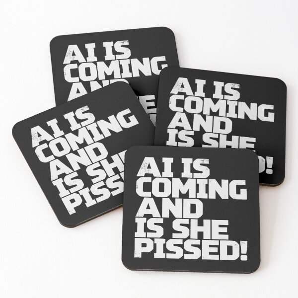 Item preview, AI IS COMING AND IS SHE PISSED! in White Grungy Letters designed and sold by StudioDestruct.