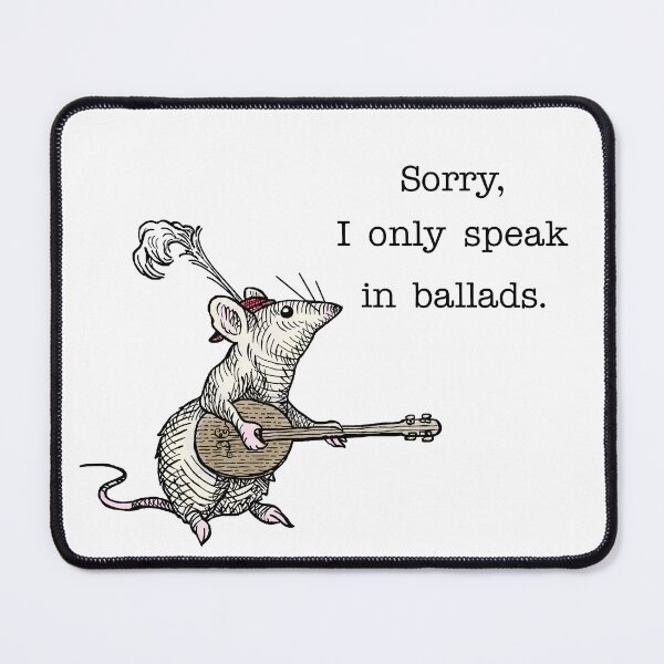 Item preview, Sorry I Only Speak in Ballads | Funny Rat Bard Medieval Fantasy designed and sold by witchlingart.