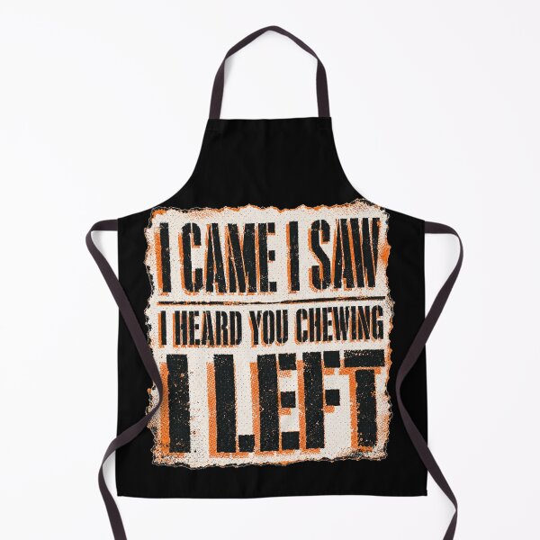 Item preview, I Came I Saw I Heard You Chewing I Left Distressed Grunge Poster Sarcastic Office Humor Gift for Coworkers designed and sold by Nightarel.