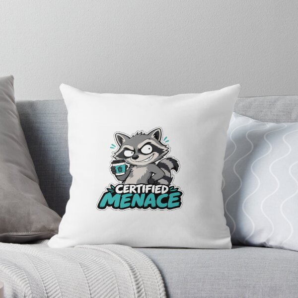 Item preview, Certified Menace Funny Raccoon Mem designed and sold by Fakhim95.