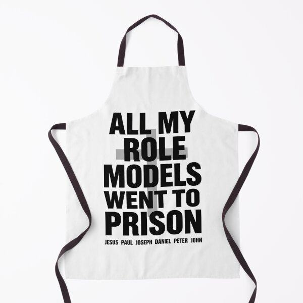 Item preview, All My Role Models Went to Prison Christian 1 designed and sold by Positive&FunnyThings.