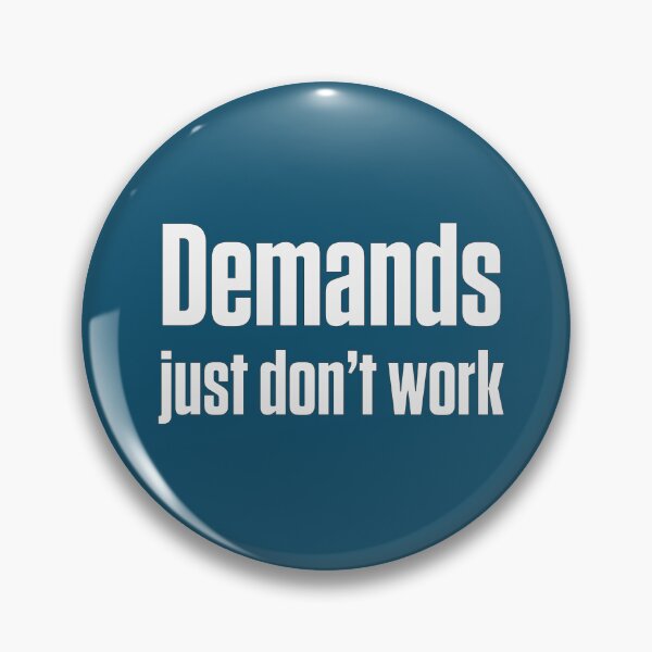 Item preview, Demands Just Don't Work Neurodivergent PDA AuDHD designed and sold by Notty DOT.