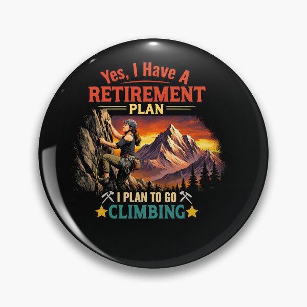 Item preview, Yes I Have A Retirement Plan I Plan To Go Climbing - Rock Climber Retro Art designed and sold by BendyBeasts.