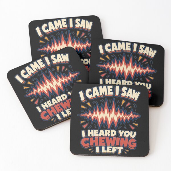 Item preview, I Came I Saw I Heard You Chewing I Left Bold Soundwave Art Sarcastic Office Humor Gift for Coworkers designed and sold by Nightarel.
